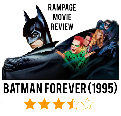 Rampage Movie Review: Batman Forever (1995) – The Rampage Online